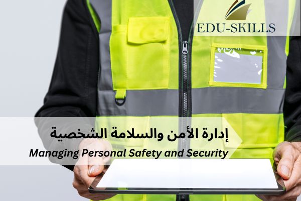 Managing Personal Safety and Security