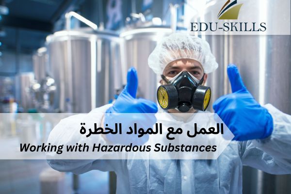 Working with Hazardous Substances